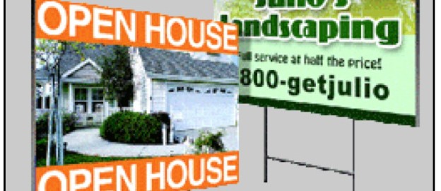 Open house and landscaping yard signs
